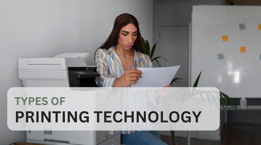 Different Types of Printing Technology and the Best Option for Home Use